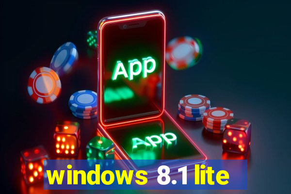 windows 8.1 lite