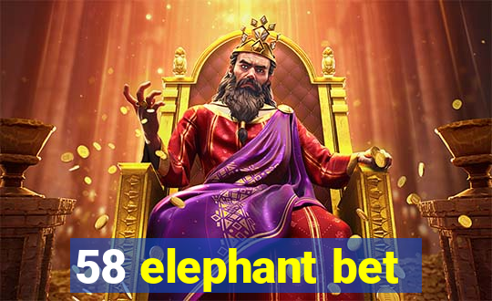 58 elephant bet