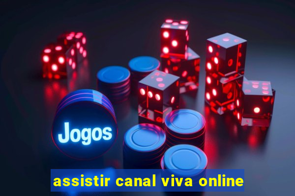 assistir canal viva online