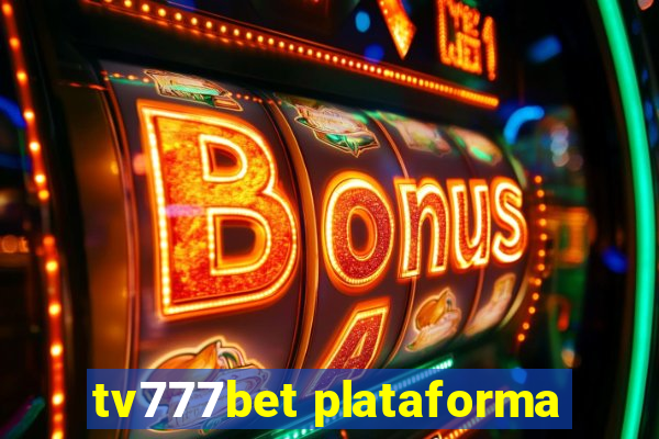 tv777bet plataforma