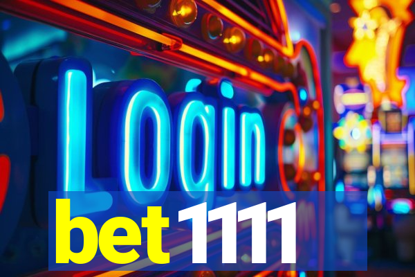 bet1111