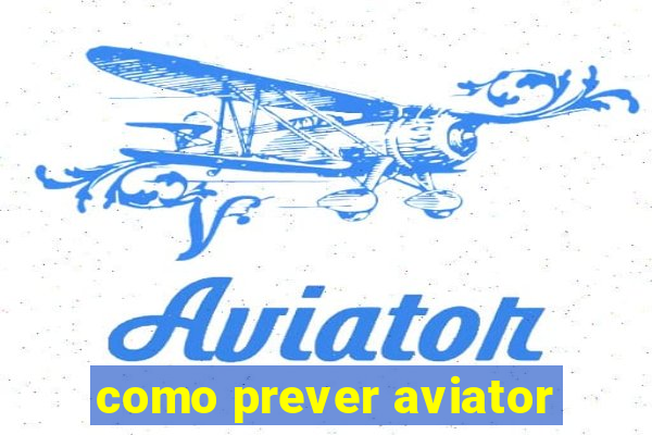 como prever aviator