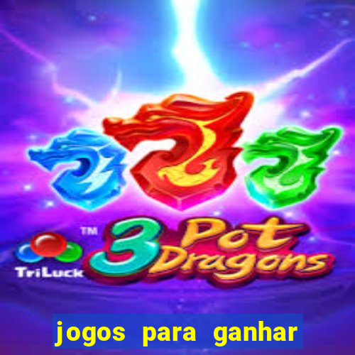 jogos para ganhar dinheiro sem pagar nada