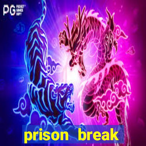 prison break assistir online