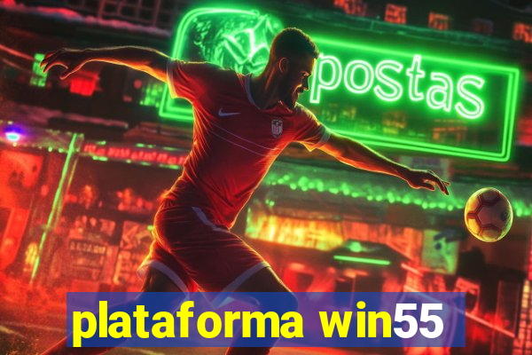 plataforma win55