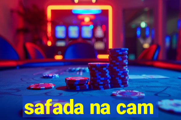 safada na cam