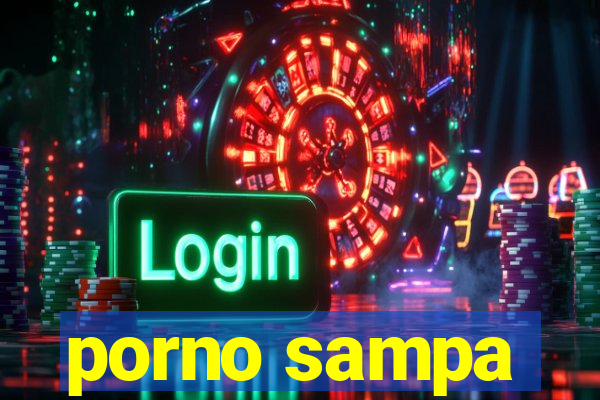 porno sampa