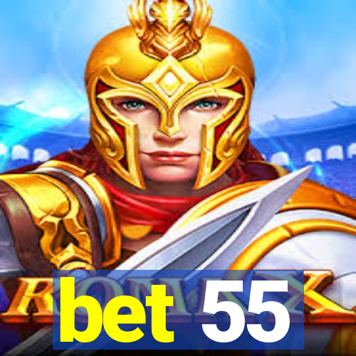 bet 55