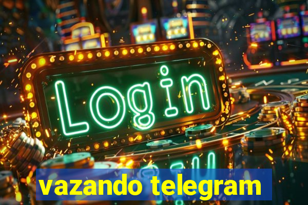 vazando telegram