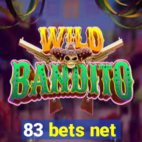 83 bets net