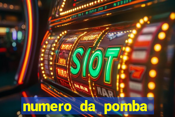 numero da pomba jogo do bicho