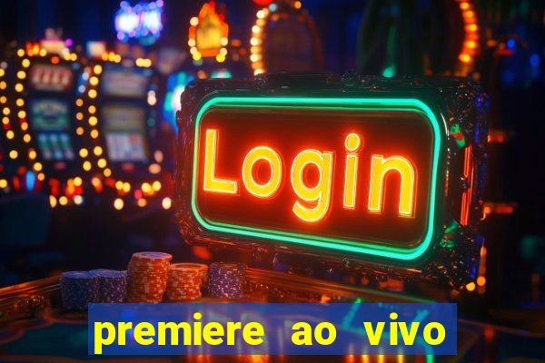 premiere ao vivo gratis futebol