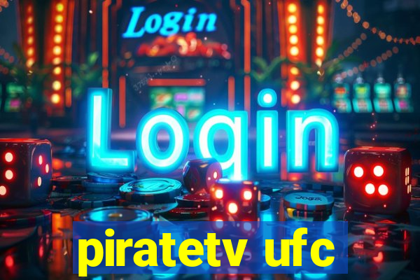 piratetv ufc