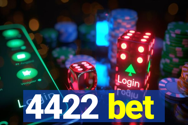 4422 bet