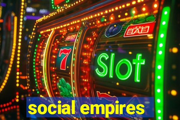 social empires