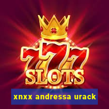 xnxx andressa urack