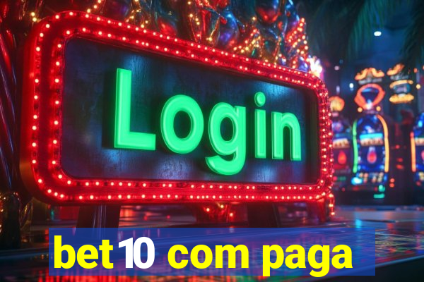 bet10 com paga
