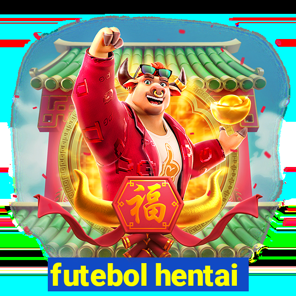 futebol hentai