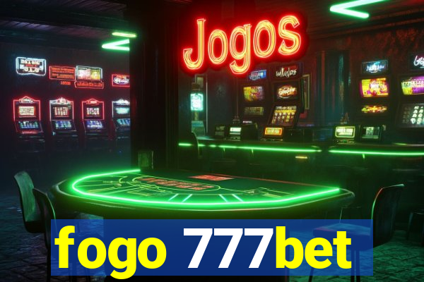 fogo 777bet