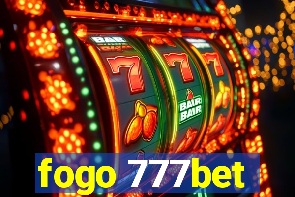 fogo 777bet