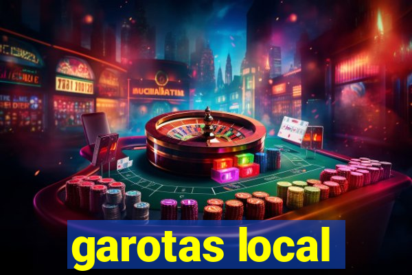 garotas local