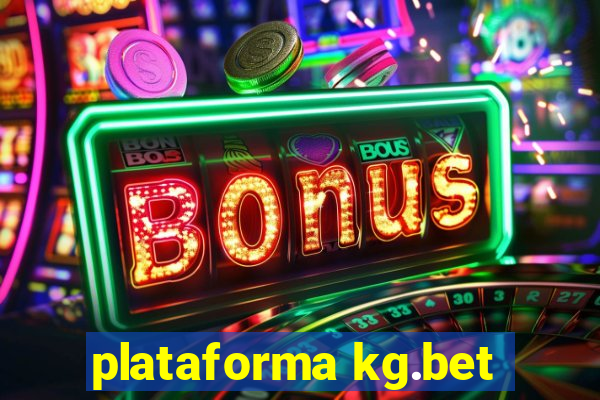 plataforma kg.bet