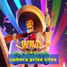 camera prive sites