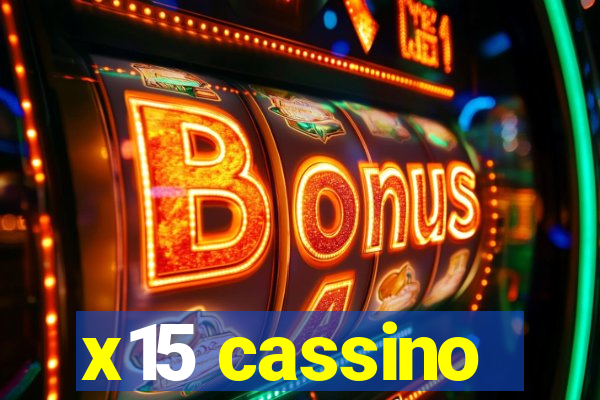 x15 cassino