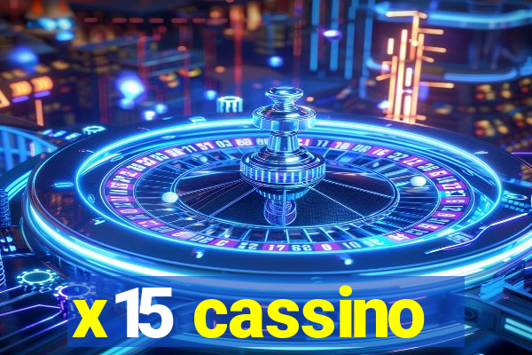 x15 cassino