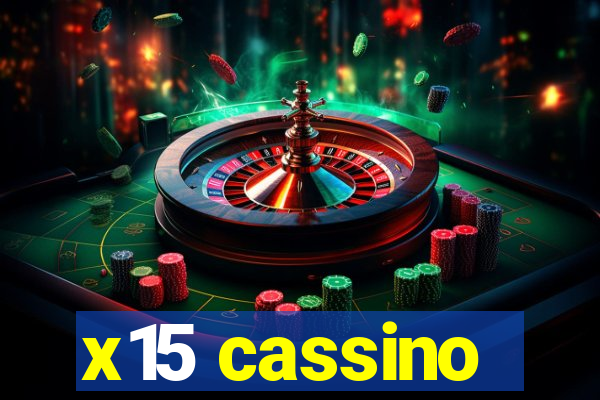 x15 cassino