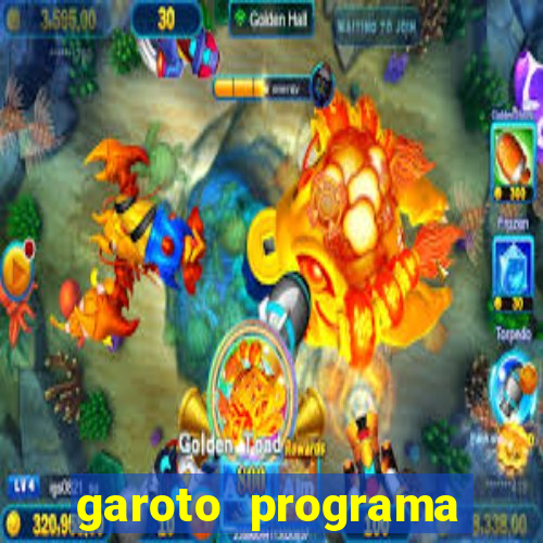 garoto programa zona leste