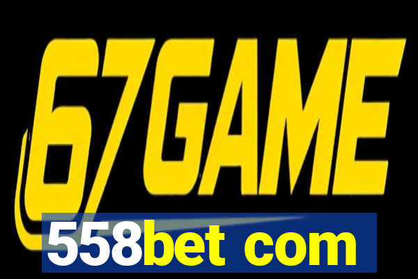 558bet com