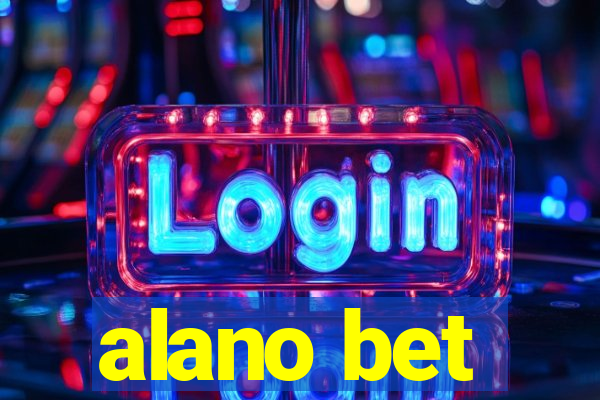 alano bet