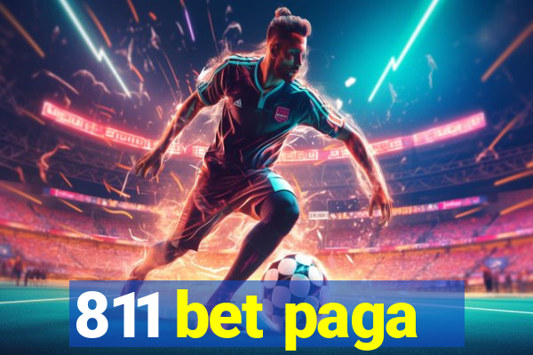 811 bet paga