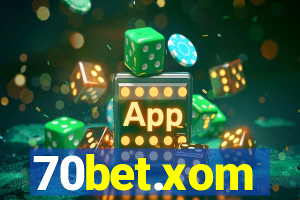 70bet.xom