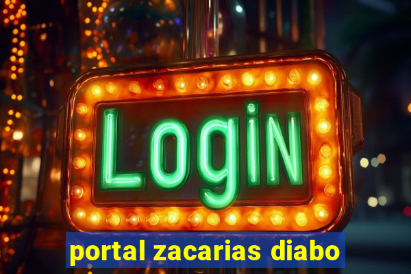 portal zacarias diabo