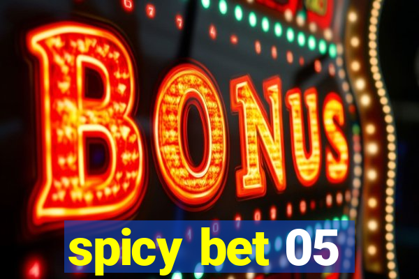 spicy bet 05