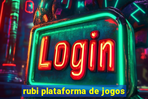 rubi plataforma de jogos