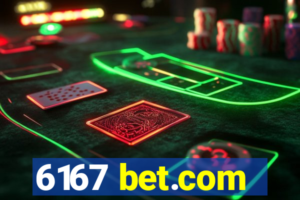 6167 bet.com