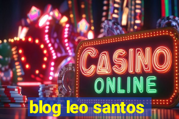 blog leo santos