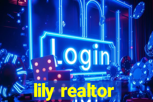 lily realtor