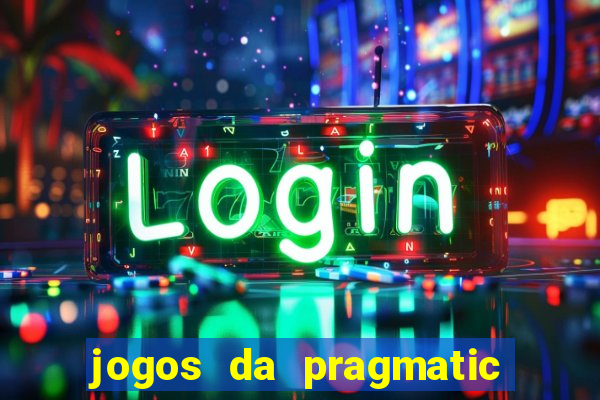 jogos da pragmatic que mais pagam