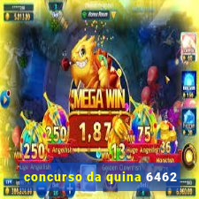 concurso da quina 6462