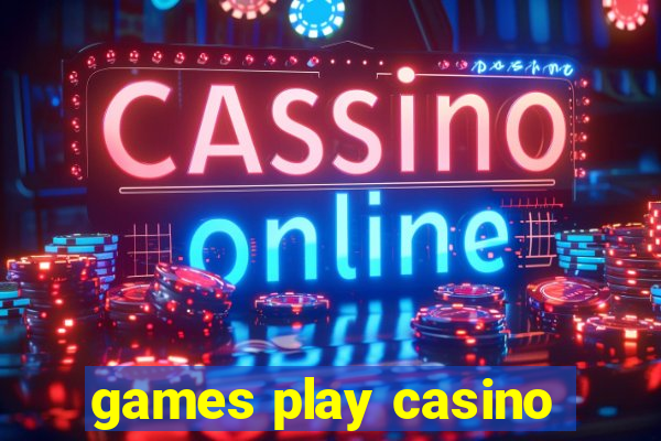 games play casino