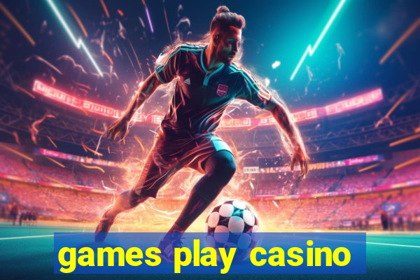 games play casino