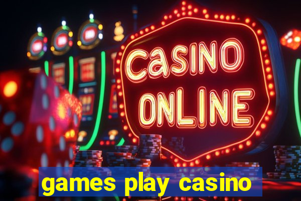 games play casino