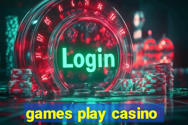 games play casino