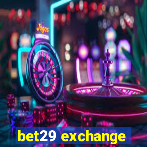 bet29 exchange