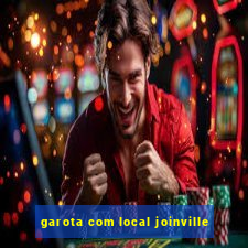 garota com local joinville