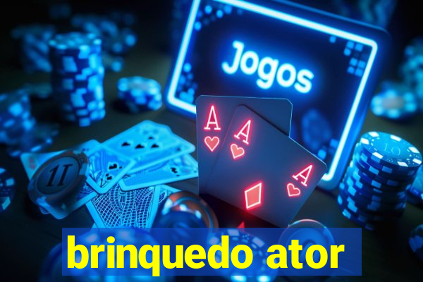 brinquedo ator